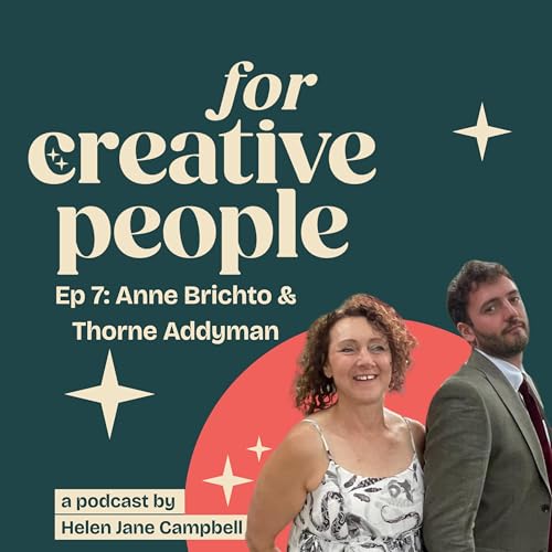 Episode 7: ‘You Were Always A Fun Kid To Be Around’ (an interview with Anne Brichto & Thorne Addyman) cover art