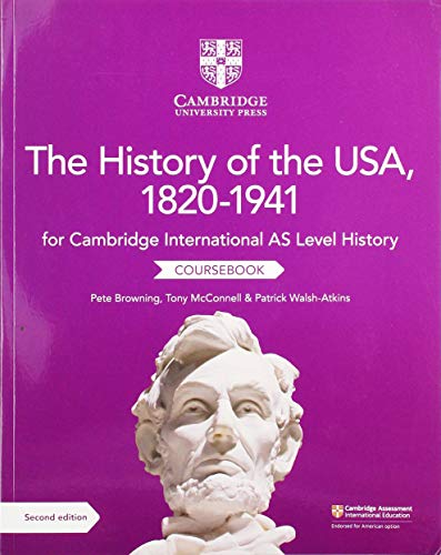 Buy Cambridge International AS Level History: The History of the USA, 1820–1941 Coursebook — BookShops.in