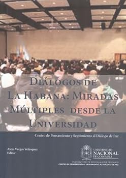 Paperback DIALOGOS DE LA HABANA: MIRADAS MULTIPLES DESDE LA UNIVERSIDAD [Spanish] Book