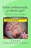  Estoy embarazada, ¿y ahora qué? Guía útil para el embarazo: Fotografías a COLOR