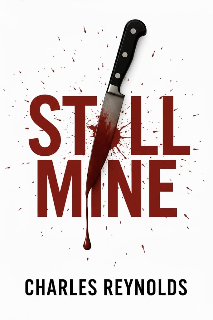 Still Mine (Cassandra Blake Series Book 1)      Kindle Edition