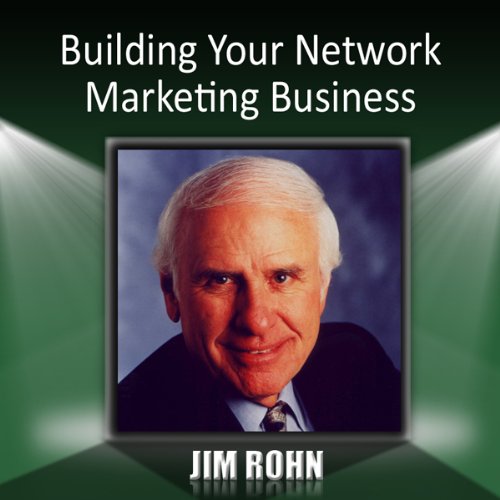 Building Your Network Marketing Business (Audio Download) Jim Rohn
