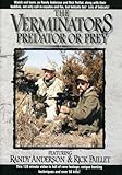 The Verminators Predator or Prey - Featuring Randy Anderson & Rick Paillet