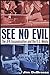 See No Evil: The JFK Assassination and the U.S. Media