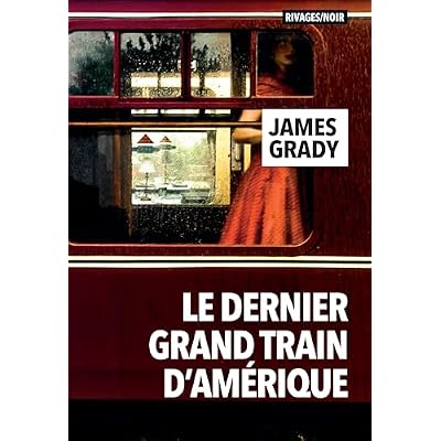 Le dernier grand train d'Am&eacute;rique