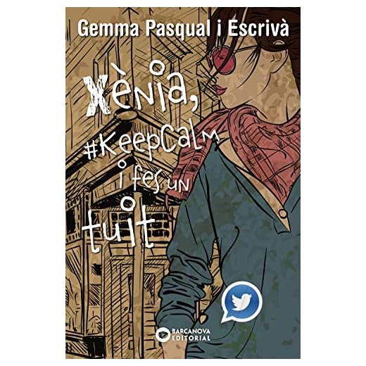 Xènia, #KeepCalm i fes un tuit (Llibres infantils i juvenils - Diversos)