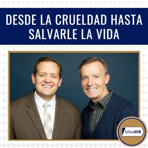 Desde la Crueldad Hasta Salvarle la Vida &bull; followHIM Favorites &bull; 3 &ndash; 9 agosto &bull; Ven, S&iacute;gueme