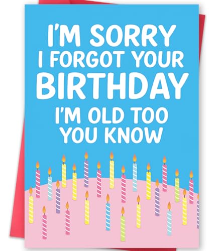 ICOOLYI Funny Belated Birthday Card – Humorous “I Forgot Your Birthday, I’m Old Too” Greeting Card – Late Birthday Card for Friend, Men & Women – Includes Envelope