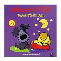 Woezel & Pip - Tegenstellingen 9025865062 Book Cover