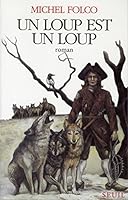 Un loup est un loup 2020291452 Book Cover