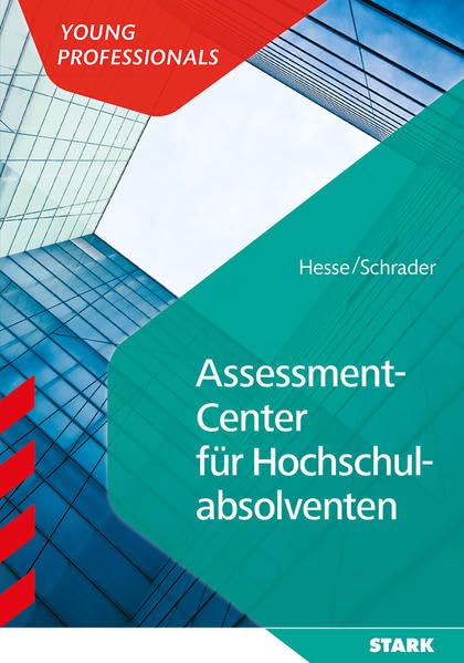 STARK Assessment Center für Hochschulabsolventen (Einstellungs- und Einstiegstests)