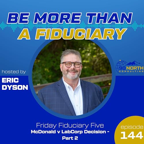 FF5 #74 - McDonald v LabCorp Decision - Part 2