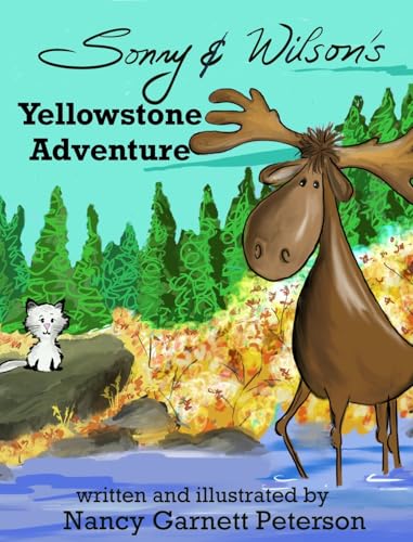 Sonny and Wilson's Yellowstone Adventure 1792370636 Book Cover