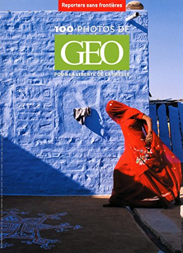 100 photos Géo pour la liberté de la presse
