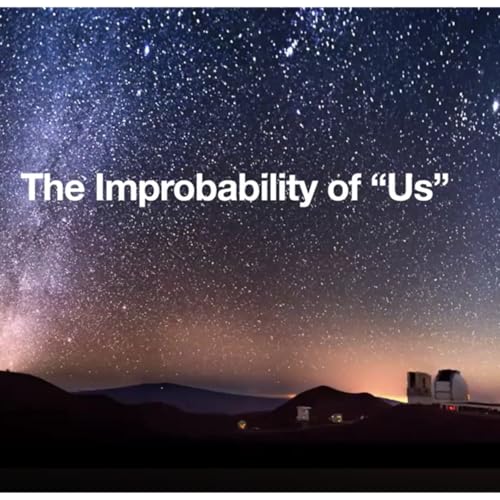 The Improbability of Us (Ewen Hadington January 2026)