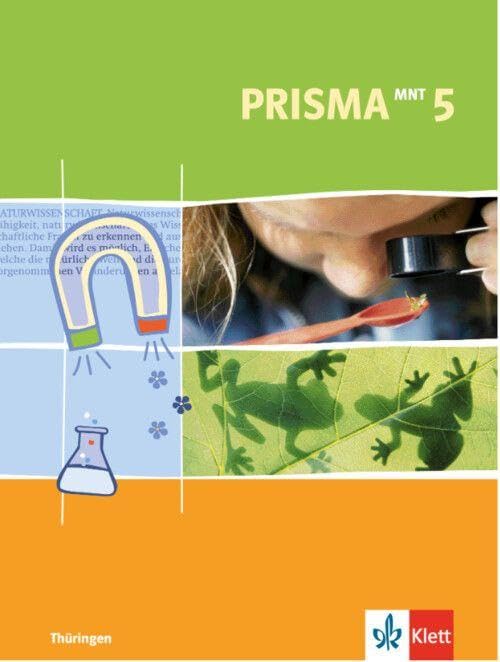 Prisma Mensch - Natur - Technik für Thüringen. Schülerbuch. 5. Schuljahr: Schulbuch Klasse 5