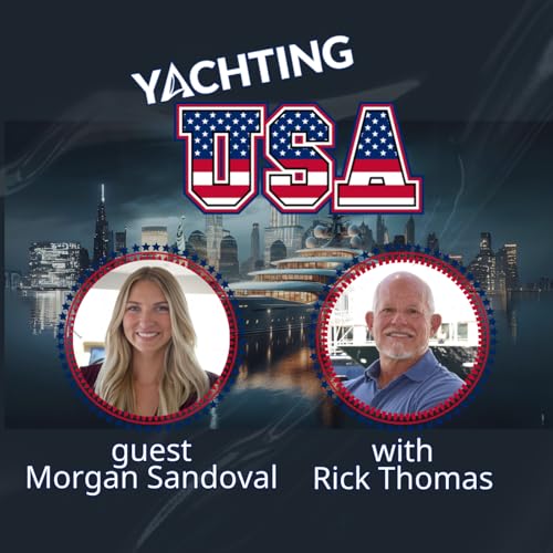 Superyacht Sponsorship, Yacht Careers & Business Strategy | Morgan Sandoval | Yachting USA