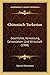 Chinesisch-Turkestan: Geschichte, Verwaltung, Geistesleben Und Wirtschaft (1908) - Hartmann, Martin
