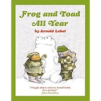 Frog and Toad All Year: Written by Arnold Lobel, 2014 Edition, Publisher
