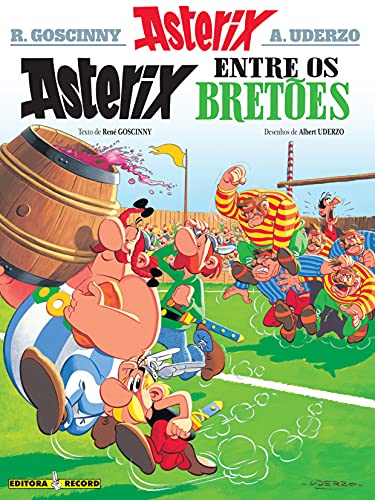 Asterix entre os Bretões (Nº 8 As aventuras de Asterix):
