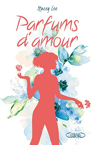 Télécharger Parfums d'amour Livre PDF Gratuit