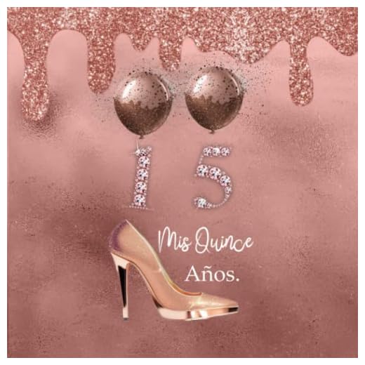 Libro de visitas Mis Quince Años : feliz 15 cumpleaños: Quinceanera Libro de Firmas con 120 Páginas Oro rosa
