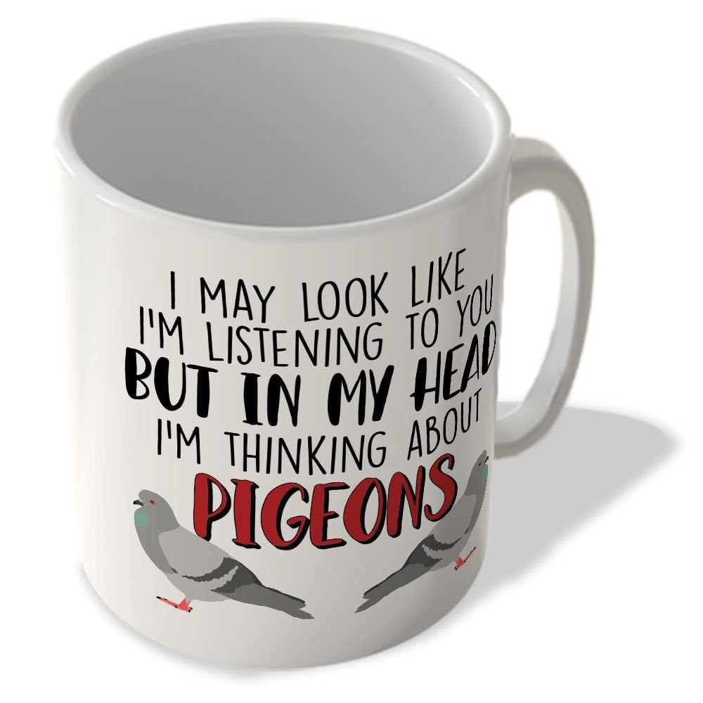 McMug - I May Look Like I'm Listening to You - Thinking About Pigeons - Mug, Ceramic, 11fl.oz, White, Medium