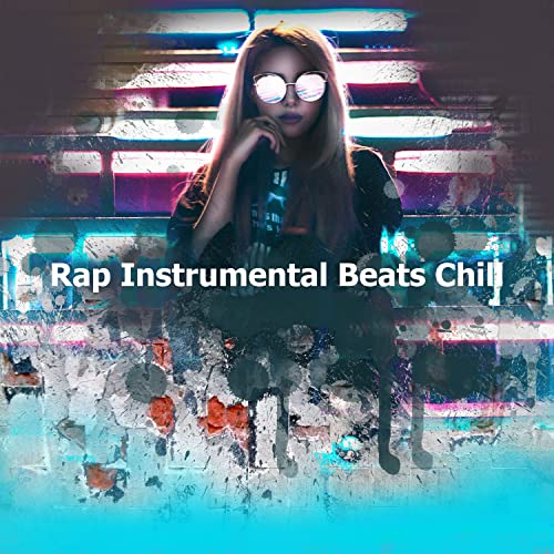 Play Rap Instrumental Beats Chill by Rap Instrumental Beats on Amazon Music