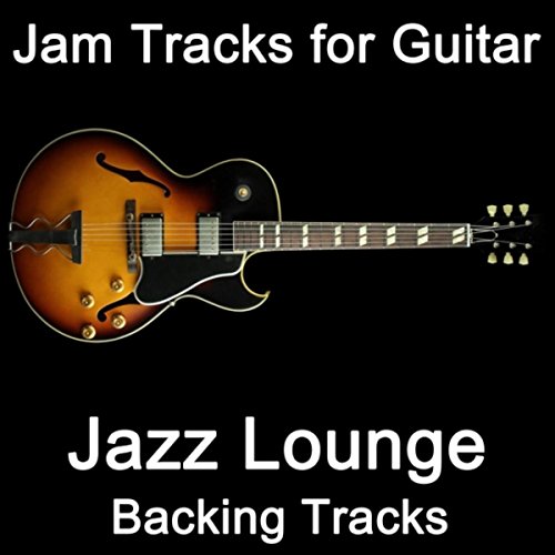 Amazon.com: Jam Tracks for Guitar: Jazz Lounge (Backing Tracks ...