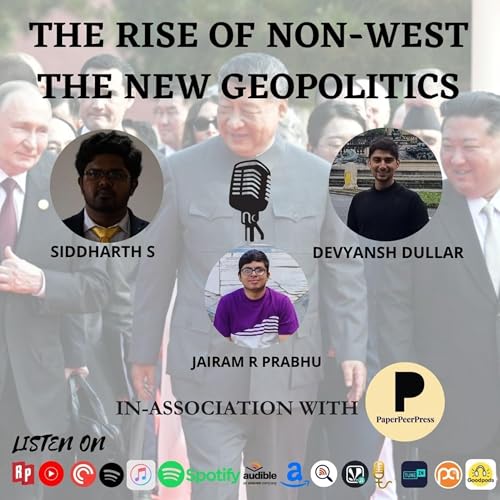 The Rise of Non-West: Towards A Multi-Polar World