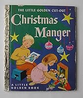 The Little Golden Cut-Out Christmas Manger B0007I8J8U Book Cover