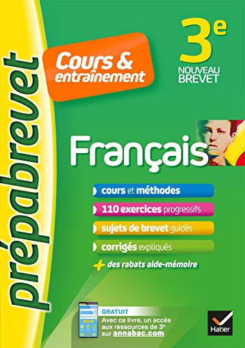 Télécharger Français 3e - Prépabrevet Cours & entraînement: cours, méthodes et exercices progressifs Francais PDF