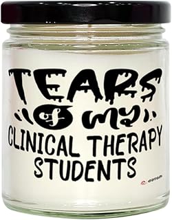 Funny Clinical Therapy Professor Teacher Candle Tears of My Clinical Therapy Students 9oz Vanilla Scented Soy Wax Candles