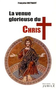 Livres Couvertures de La venue glorieuse du Christ