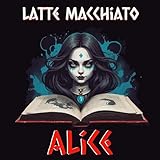 Latte Macchiato