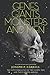 Genes, Giants, Monsters, and Men: The Surviving Elites of the Cosmic War and Their Hidden Agenda