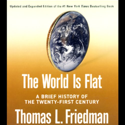 The World Is Flat [Updated and Expanded] Audiobook By Thomas L. Friedman cover art