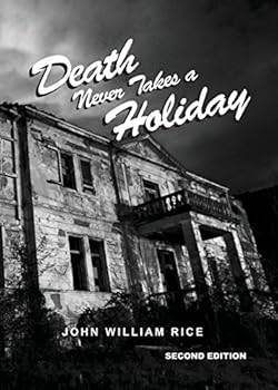 Paperback Death Never Takes A Holiday Book