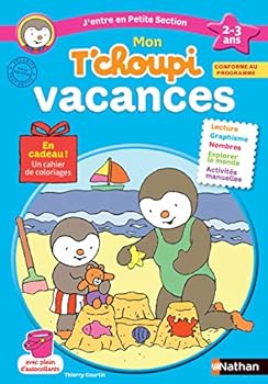Paperback Mon T'choupi Vacances - J'entre en Petite Section 2-3 ans [French] Book