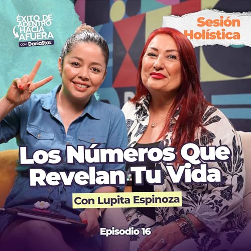 Numerología Sistémica: ¿Qué revela tu Año Personal y cómo usarlo en 2025? | Ep.16 Podcast Por capa