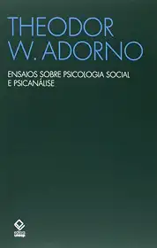 Ensaios sobre psicologia social e psicanálise
