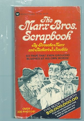 The Marx Bros. Scrapbook Over 300 Photos B006S2Z8HO Book Cover