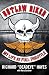 Outlaw Biker: My Life At Full Throttle