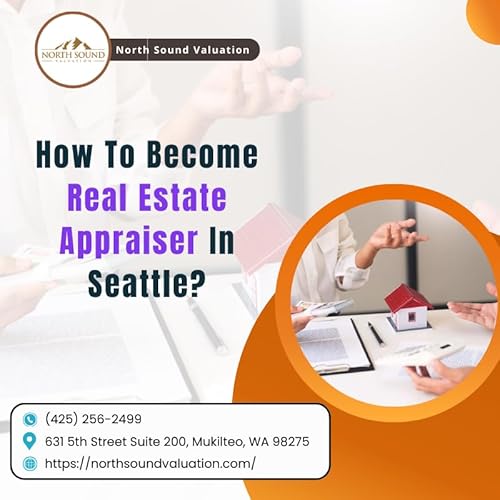 How To Become Real Estate Appraiser In Seattle?