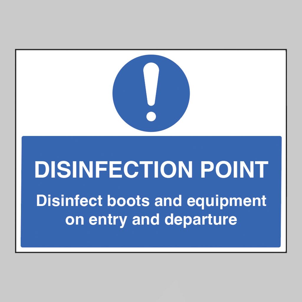 Disinfection point Disinfect boots and equipment on entry and departure Size: (900x600mm) Semi Rigid PVC Safety Sign by Caledonia Signs