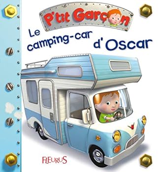 Le camping car d'Oscar - Book  of the P'tit garçon