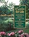 A Garden for Life: The Natural Approach to Designing, Planting, and Maintaining a North Temperate Garden