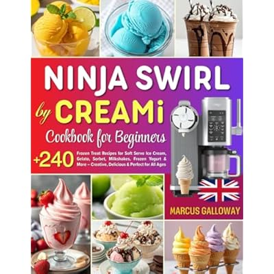 Ninja Swirl by CREAMi Cookbook for Beginners