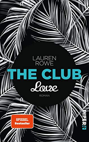 The Club - Love (The Club 3): Roman (German