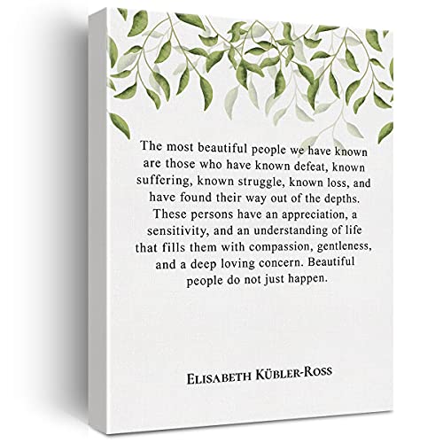 Inspirational Canvas Wall Art Motivational Elisabeth Kubler-Ross the Most Beautiful People Quote Canvas Print Positive Canvas Painting Office Home Wall Decor Framed Gift 12x15 Inch